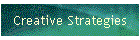 Creative Strategies